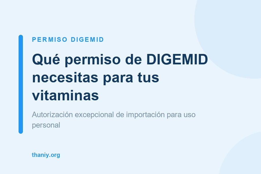 Permiso DIGEMID para vitaminas y suplementos: cuál es y en qué se diferencia del registro sanitario